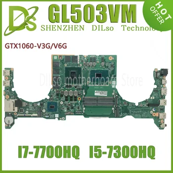 KEFU GL503VM Матична Плоча за лаптоп Асус FX503VM FX63V S5AM DA0BKLMBAD0 DABKLMB1AA0 Матична Плоча И5-7300H И7-7700H GTX1060-3Г/6Г